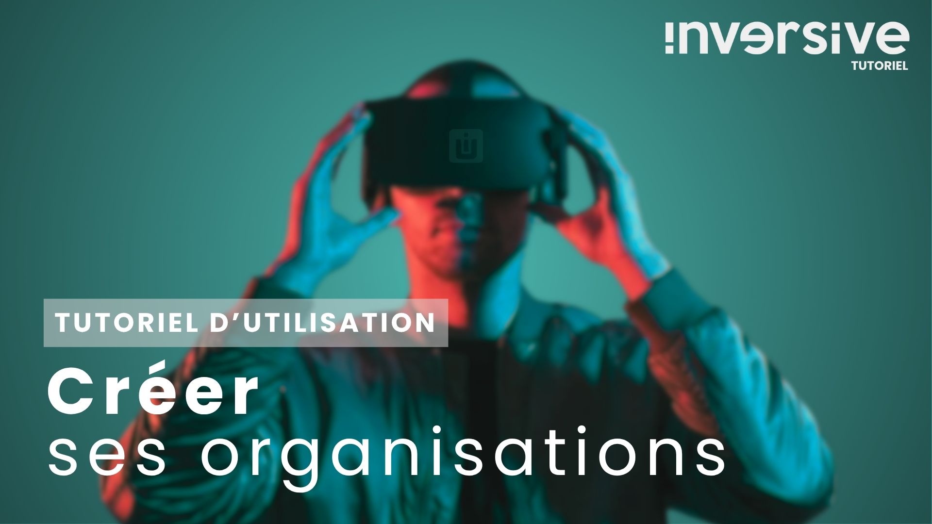 image tutoriel créer ses organisation