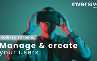 How to create and manage your users on INVERSIVE platform